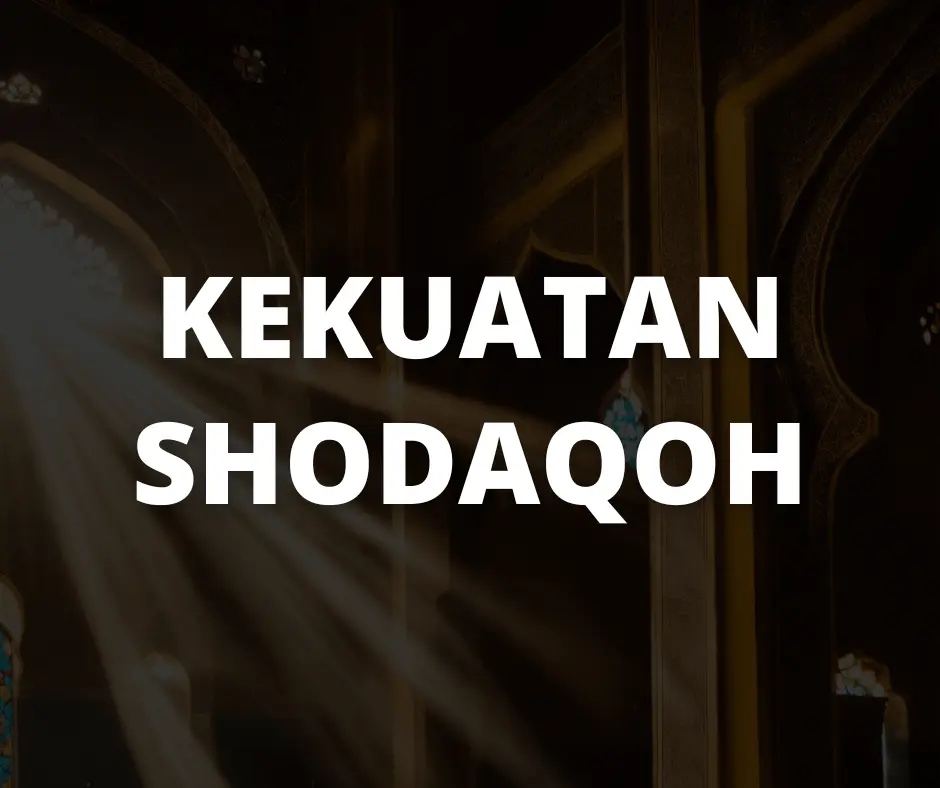 Kekuatan Shodaqoh